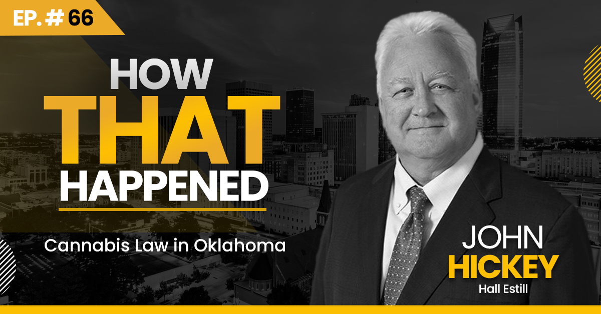 66. John Hickey Hall Estill Cannabis Law in Oklahoma